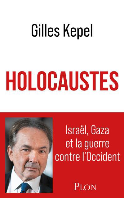 Holocauste - Gilles KEPEL - Nouveauts