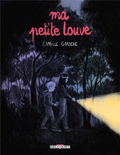 Ma Petite Louve - Camille GAROCHE - Nouveauts