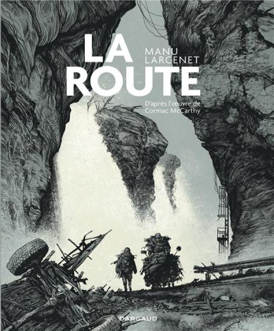 La route - Manu Larcenet - Nouveauts