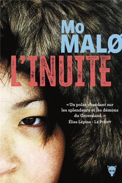 L'inuite - Mo Malo - Nouveauts
