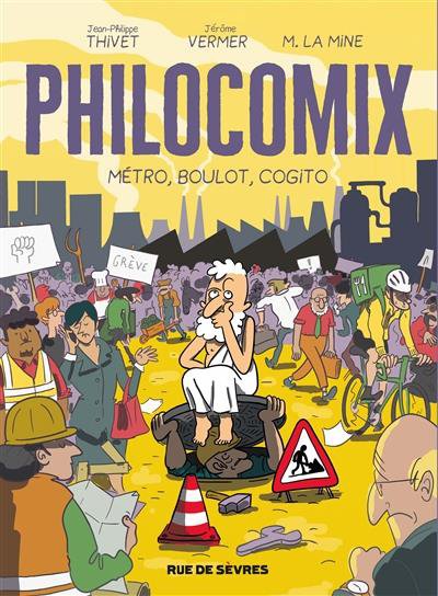 Philocomix Tome 3 : mtro, boulot, cogito