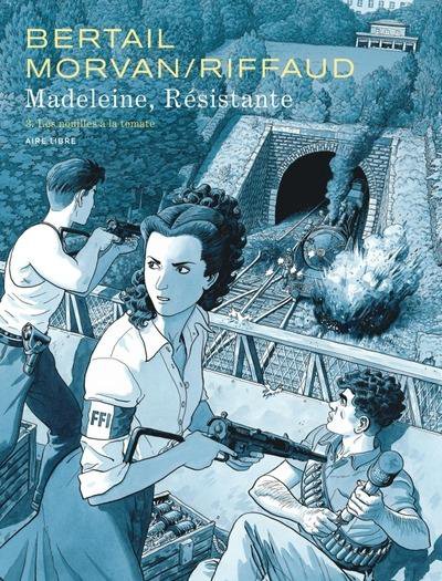 Madeleine, rsistante Tome 3 : Les nouilles  la tomate