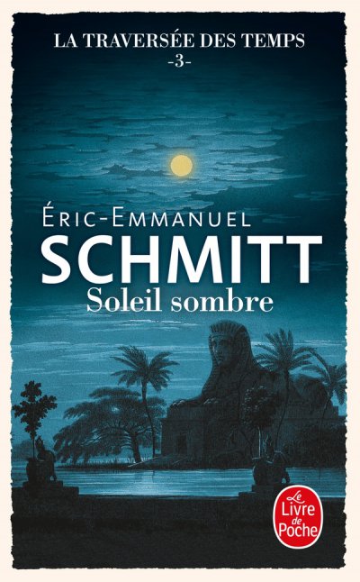 La traverse des temps Tome 3 : Soleil sombre