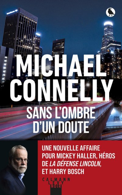 Mickey Haller Tome 7 : Sans l'ombre d'un doute