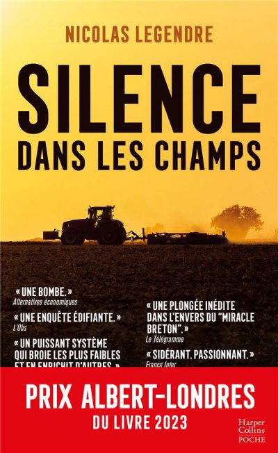 Silence dans les champs : Systme agro-industriel : Violence et omerta