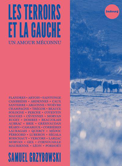 Les terroirs et la gauche : un amour mconnu