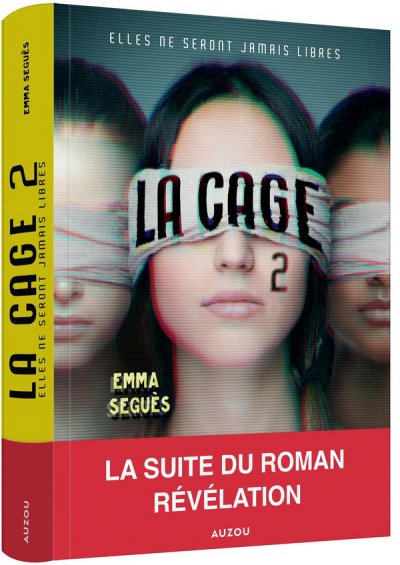 La cage Tome 2 : Elle ne seront jamais libres