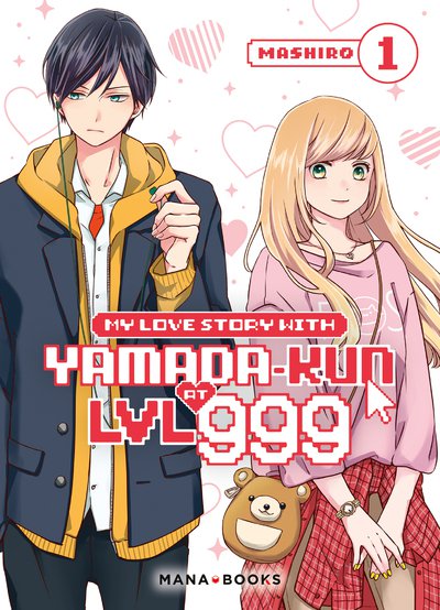 My love story with Yamada-kun at lvl 999 Tome 1