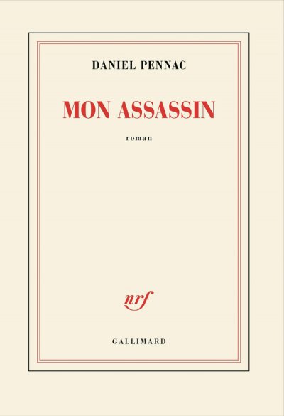 Mon assassin - Daniel Pennac - Nouveauts