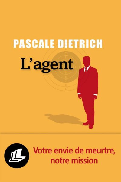 L'agent - Pascale Dietrich - Nouveauts