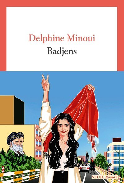 Badjens - Delphine Minoui - Coups de coeur