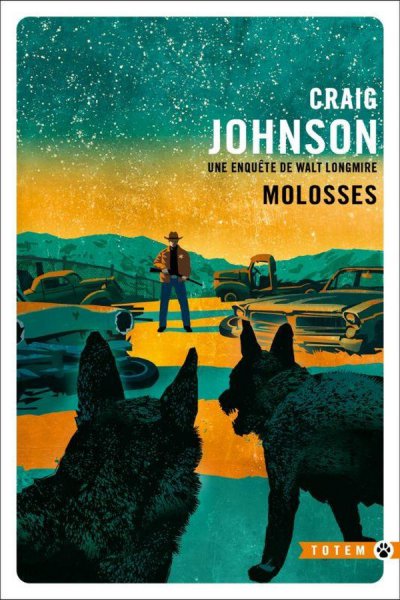 Molosses - Craig Johnson - Nouveauts