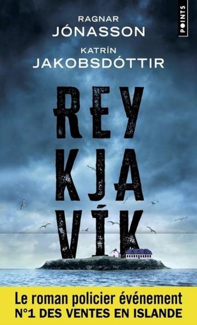 Reykjavik - Ragnar Jnasson, Katrin Jakobsdttir - Nouveauts