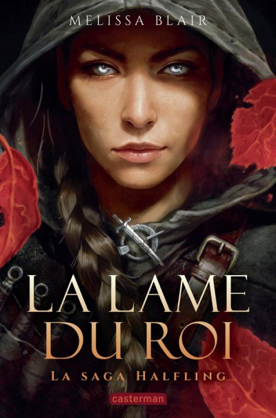 Halfling Tome 1 : La Lame du Roi - Melissa Blair - Nouveauts