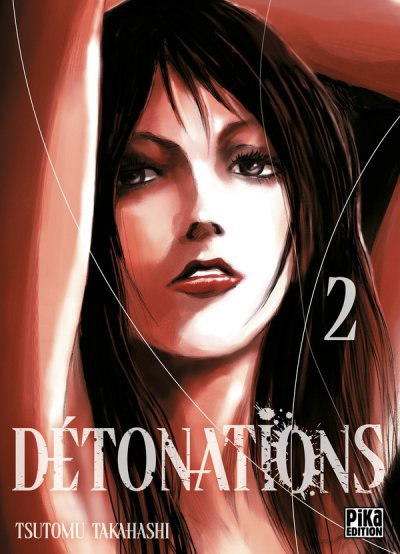 Dtonations Tome 2 - Tsutomu Takahashi - Nouveauts