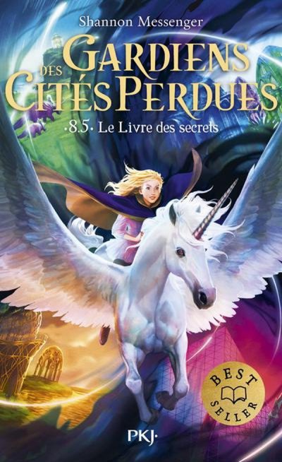 Gardiens des cits perdues Tome 8,5 : Le livre des secrets - Shannon Messenger - Nouveauts