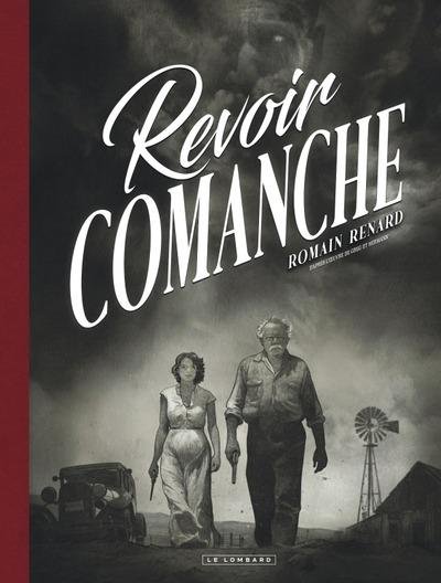 Revoir Comanche - Romain Renard - Nouveauts