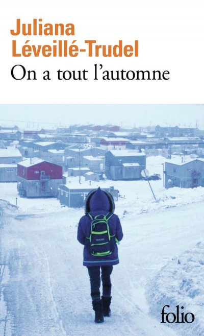 On a tout l'automne - Juliana Lveill-Trudel - Nouveauts