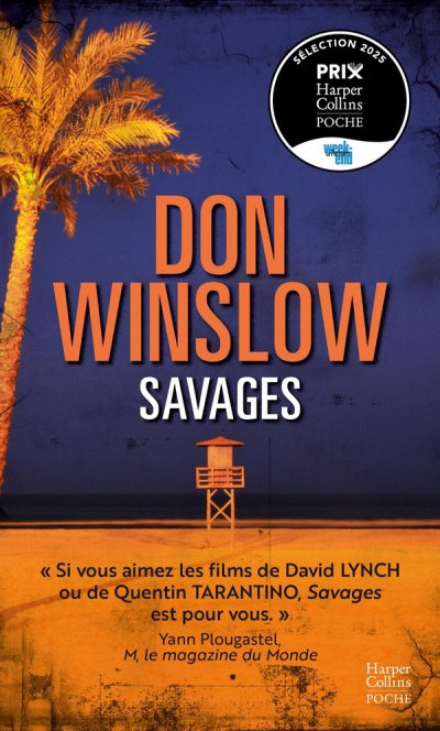 Savages - Don Winslow - Nouveauts