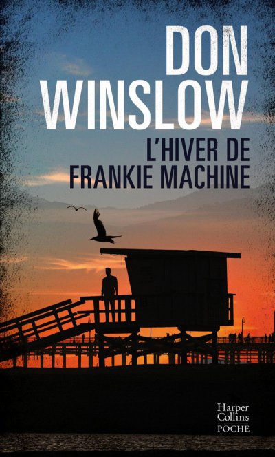 L'hiver de Frankie Machine - Don Winslow - Nouveauts