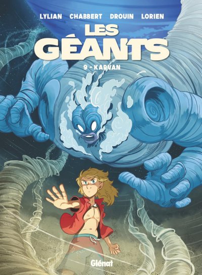 Les Gants Tome 9 : Karvan - Lylian, Ingrid Chabbert, Paul Drouin, Lorien Aureyre - Nouveauts