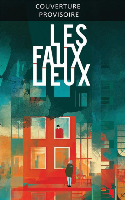 Les Faux Lieux - Lorelei L'Affeter - Nouveauts