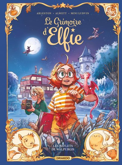 Le grimoire d'Elfie Tome 5 : Les reflets de Walpurgis - Audrey Alwett, Christophe Arleston, Mini ludwin - Nouveauts