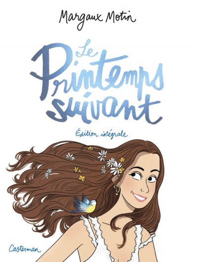 Le printemps suivant : Intgrale Tomes 1 et 2 - Margaux Motin - Nouveauts