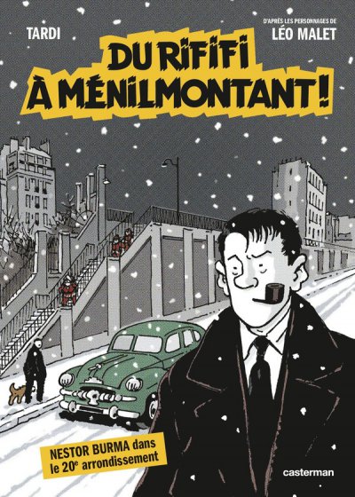 Nestor Burma : Du rififi  Mnilmontant - Jacques Tardi - Nouveauts