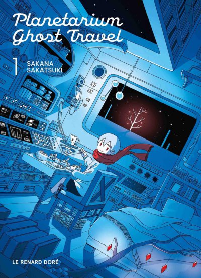 Planetarium Ghost Travel Tome 1 - Sakana Sakatsuki - Nouveauts