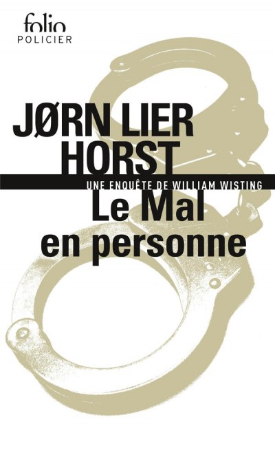 Le Mal en personne : Une enqute de William Wisting