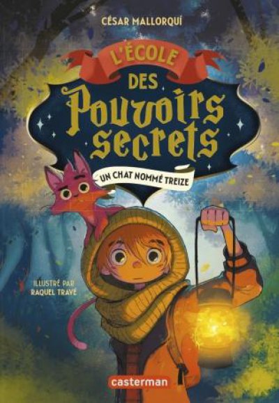 L'Ecole des pouvoirs secrets : un chat nomm Treize