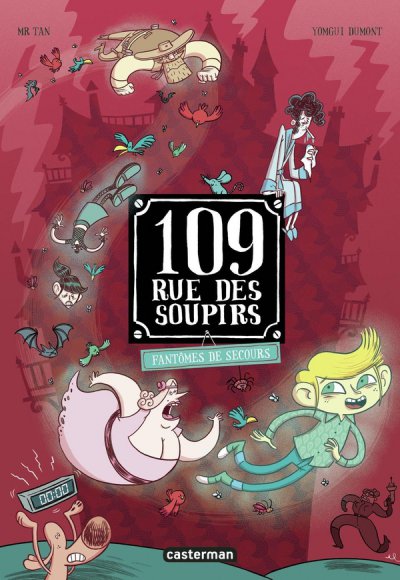 109, rue des Soupirs Tome 6 : Fantmes de secours