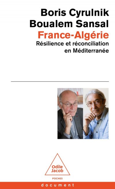 France-Algrie : Rsilience et rconciliation en Mditerrane