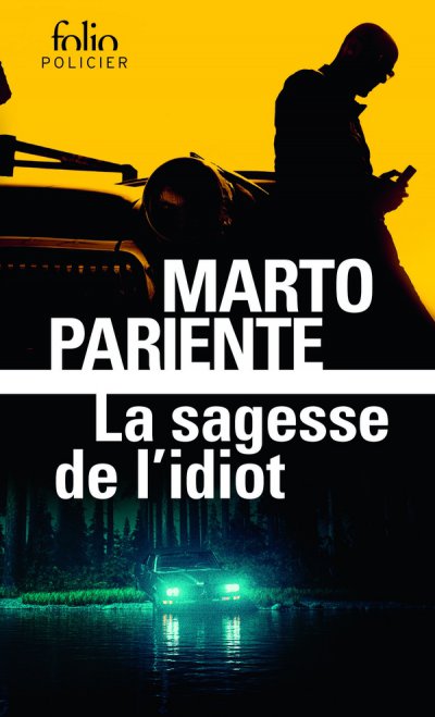 La sagesse de l'idiot