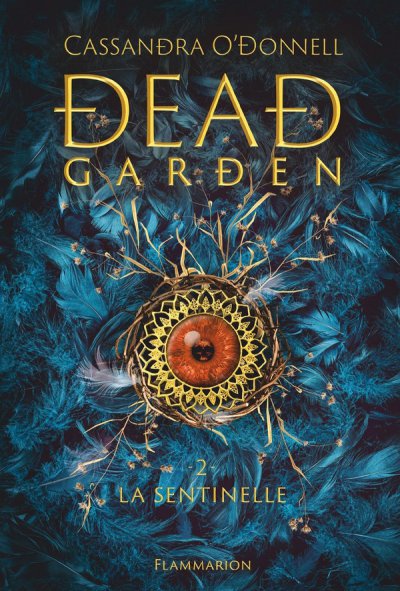 Dead Garden : La Sentinelle