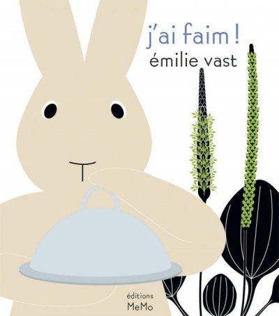 J'ai faim ! J'ai faim !