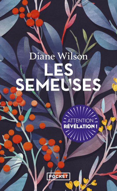 Les semeuses - Diane Wilson - Nouveauts
