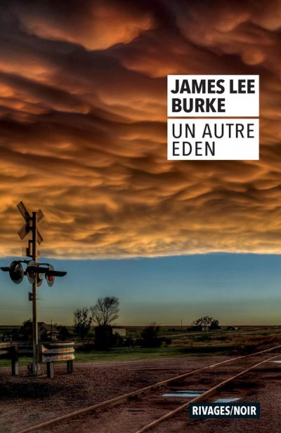 Un autre Eden - James Lee Burke - Nouveauts