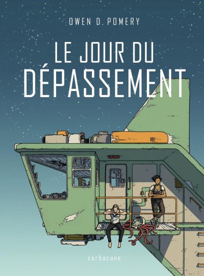 Le jour du dpassement - Owen D. Pomery - Nouveauts