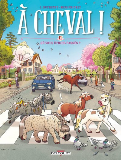 cheval ! Tome 11 : O vous trier passs ?