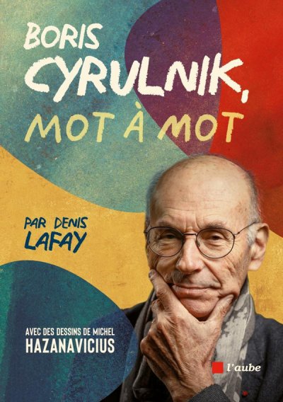 Mot  mot avec Boris Cyrulnik