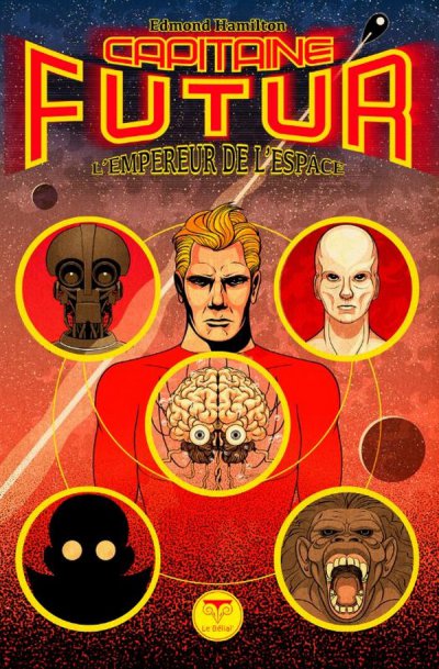 Capitaine Futur Tome 1 : L'Empereur de l'espace