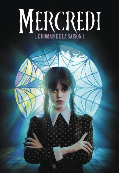 Mercredi, le roman de la saison 1