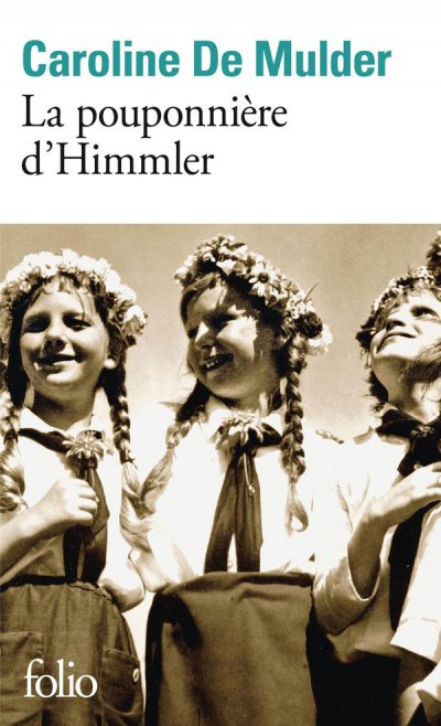 La pouponnire d'Himmler