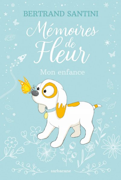 Mmoires de Fleur : Mon enfance