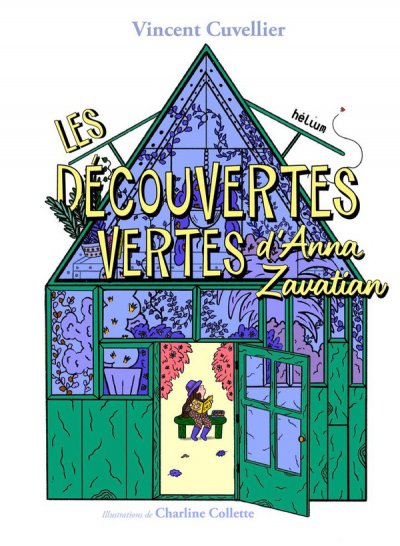 Les Dcouvertes vertes d'Anna Zavatian
