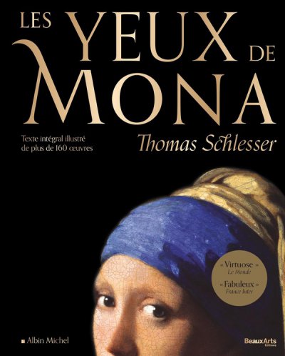 Les Yeux de Mona - Thomas Schlesser - Nouveauts