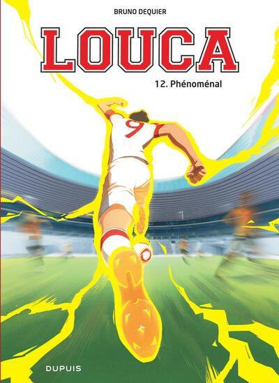 Louca Tome 12 : Phnomnal - Bruno Dequier (Scnario,Dessins) Bruno Dequier (Couleurs) - Nouveauts