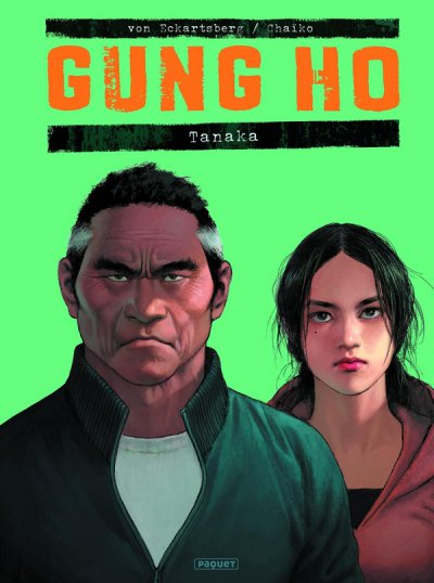Gung Ho : Tanaka - Benjamin Von Eckartsberg (Scnario,Dessins) - Nouveauts